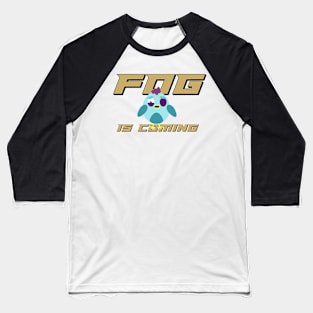 Realm Royale Fog Is Coming Baseball T-Shirt